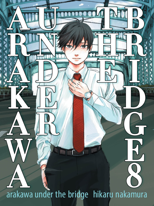 Title details for Arakawa Under the Bridge, Volume 8 by Hikaru Nakamura - Available